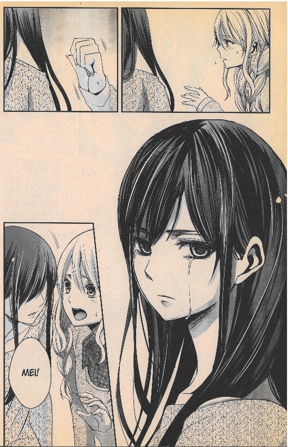 A page from Citrus, vol. 2, chapter 7, by Saburouta. The page has three small panels. On the top right, we see two girls from the shoulders up, with the light-haired girl reaching out to touch the dark-haired girl's hair while she isn't looking. In the panel at the top left, we see a closer-up image of the hand closing without touching the hair. 3/4 of the page on the right hand side shows a close-up image of the dark-haired girl's face and shoulders with a tear running down her cheek. To the left is a smaller panel showing the two girls looking towards each other with the light-haired one calling out "MEI!"